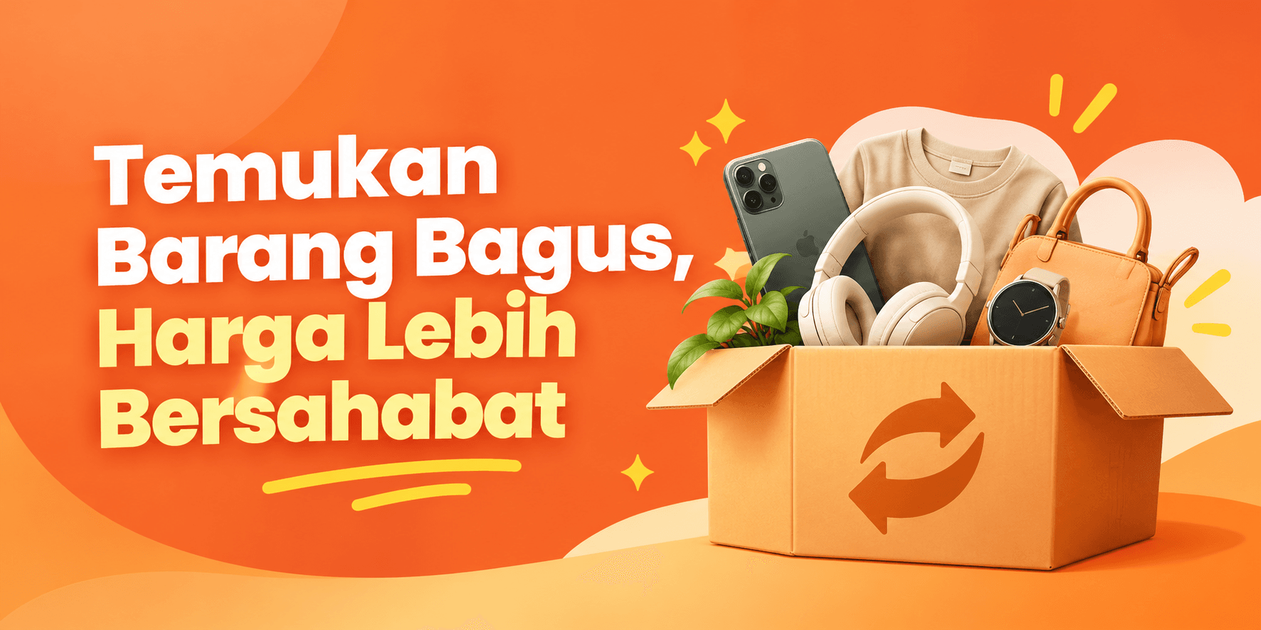 Temukan Barang Bagus, Harga Lebih Bersahabat